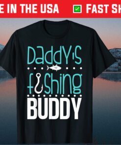 Daddy's Fishing Buddy Father Day Classic T-Shirt