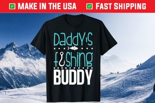 Daddy's Fishing Buddy Father Day Classic T-Shirt