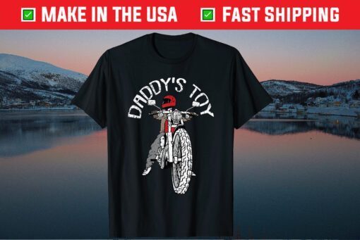 Daddys Toy Motorcycle Motorbike Riding Biker Rider Father Day Classic T-Shirt