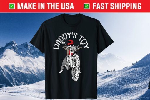 Daddys Toy Motorcycle Motorbike Riding Biker Rider Father Day Classic T-Shirt