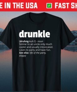 Drunkle Drunk Uncle Father's Day T-Shirt