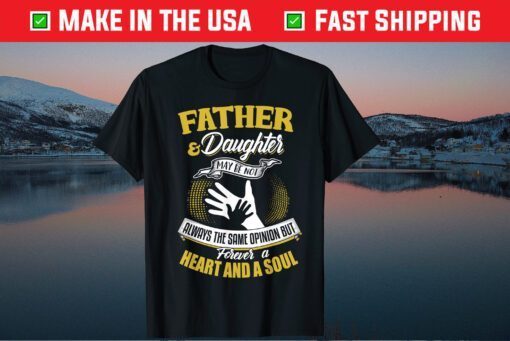 Father And Daughter Heart And Soul Classic T-Shirt