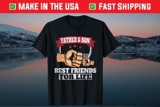 Father & Son Best Friends For Life Fathers Day Classic T-Shirt