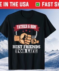 Father & Son Best Friends For Life Fathers Day Classic T-Shirt