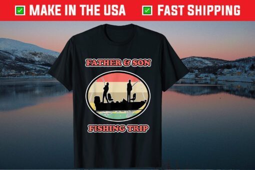 Father & Son Fishing Trip - Father's Day Classic T-Shirt