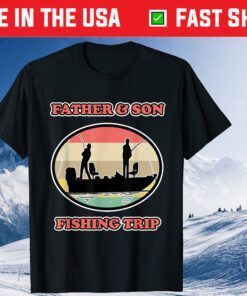 Father & Son Fishing Trip - Father's Day Classic T-Shirt