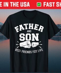 Father and son best friends for life Classic T-Shirt