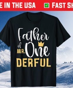 Father of Mr Onederful 1st Birthday First One-Derful Party Classic T-Shirt