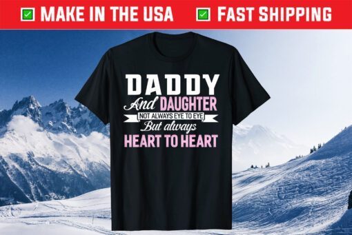 Father's Day Daddy And Daughter Heart To Heart Classic T-Shirt