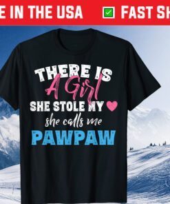 Father's Day Girl She Calls Me Pawpaw Grandpa CFather's Day Girl She Calls Me Pawpaw Grandpa Classic T-Shirtlassic T-Shirt