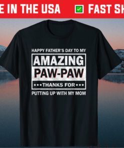 Father's Day To My Amazing Paw-Paw Vintage Father Day T-Shirt