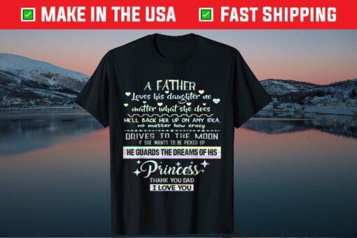 Father's day Daughter Loving Poem For Best Dad Us 2021 T-Shirt