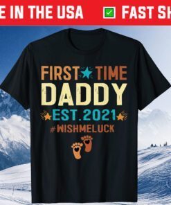 First Time Daddy Est 2021 Funny Promoted to Daddy 2021 Classic T-Shirt