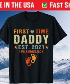 First Time Daddy New Dad Est 2021 Fathers Day Gift T-Shirt
