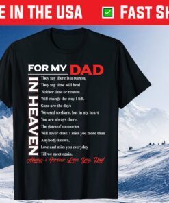 For My Dad In Heaven Always & Forever Love You Dad Classic T-Shirt