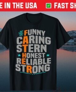 Funny Caring Stern Honest Reliable Strong Classic T-Shirt