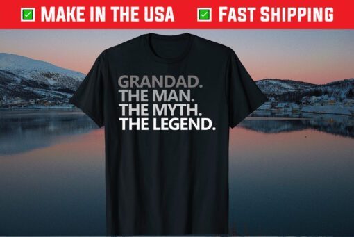 GRANDAD THE MAN THE MYTH THE LEGEND Father's Day Classic T-Shirt