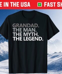 GRANDAD THE MAN THE MYTH THE LEGEND Father's Day Classic T-Shirt