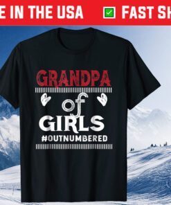 GRANDPA of Girls #Outnumbered Father's Day Classic T-Shirt