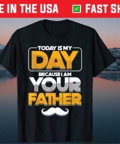 Galactic Sci Fi Geek Dad Today Is My Day I am Your Father Classic T-Shirt