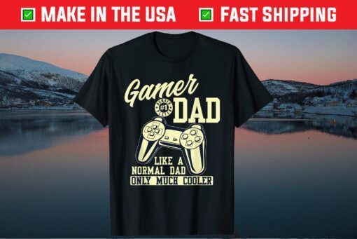 Gamer Number 1 Player Dad Like A Normal Dad Only Much Cooler Father Day Classic T-Shirt