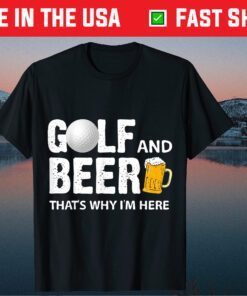 Golf and Beer Dad Fathers Day Classic T-Shirt