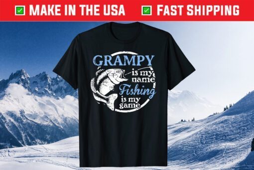 Grampy Is My Name Fishing Is My Game Father Day Classic T-Shirt