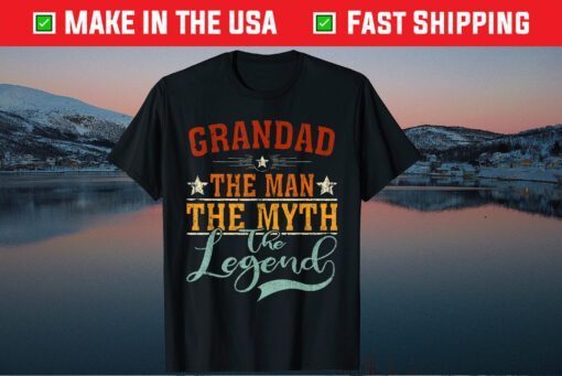 Grandad The Man The Myth The Legend Father's Day Classic TShirt