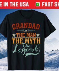 Grandad The Man The Myth The Legend Father's Day Classic TShirt