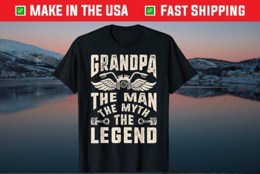 Grandpa The Man The Myth The Legend Biker Fathers Day Us 2021 T-Shirt