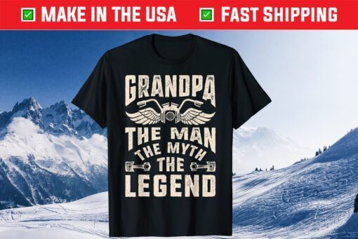 Grandpa The Man The Myth The Legend Biker Fathers Day Us 2021 T-Shirt