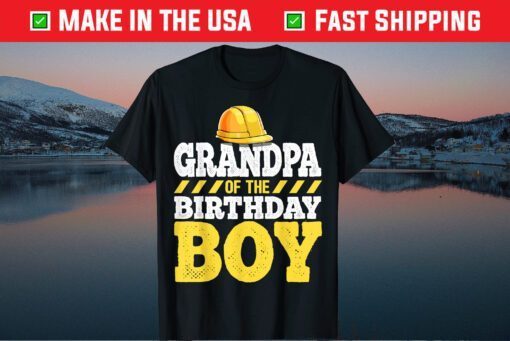 Grandpa of the Birthday Boy Construction Birthday Party Classic T-Shirt