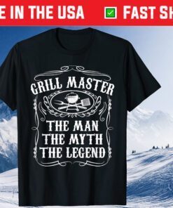 Grill Master The Man The Myth Legend Funny BBQ Smoker Classic T-Shirt