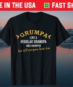 Grumpa Like A Regular Grandpa Only Grumpier Classic T-Shirt