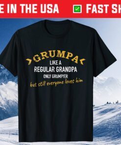 Grumpa Like A Regular Grandpa Only Grumpier Classic T-Shirt