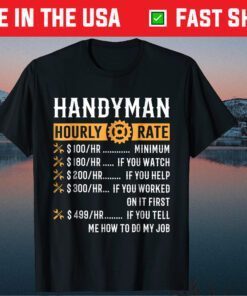 Handyman Hourly Rate Classic T-Shirt