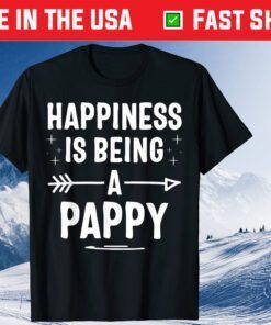 Happiness Is Being A Pappy Fathers Day Classic T-Shirt