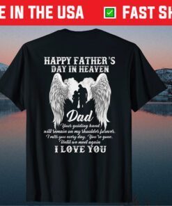 Happy Father's Day In Heaven Dad Classic T-Shirt