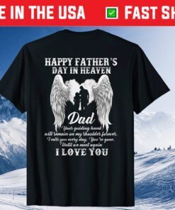 Happy Father's Day In Heaven Dad Classic T-Shirt