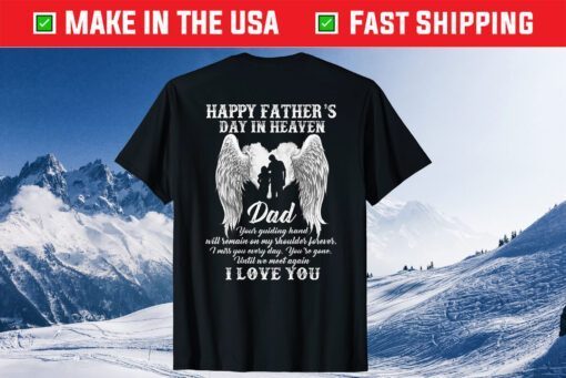 Happy Father's Day In Heaven Dad Classic T-Shirt