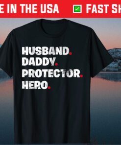 Husband Daddy Protector Hero Father's Day Classic T-Shirts