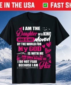 I Am The Daughter Of A King Father's Day Classic T-Shirt