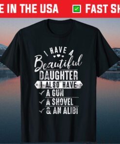 I Have A Beautiful Daughter Father Day Classic T-Shirt