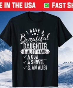 I Have A Beautiful Daughter Father Day Classic T-Shirt