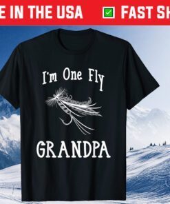 I'm One Fly Fishing Grandpa Father's Day Classic T-Shirt