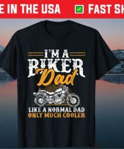 I'm a Biker Dad Motorcycle Rider Dad Father's Day Classic T-Shirt