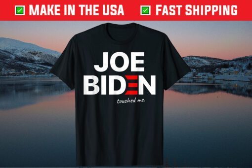 Joe Biden Touched Me Classic T-Shirt