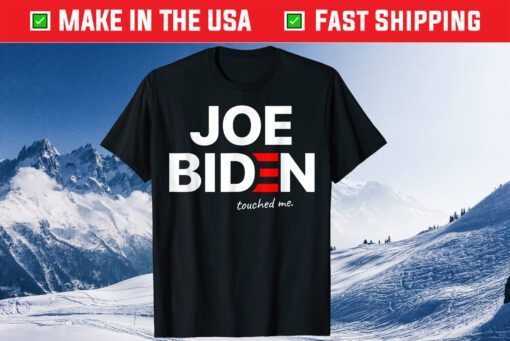 Joe Biden Touched Me Classic T-Shirt