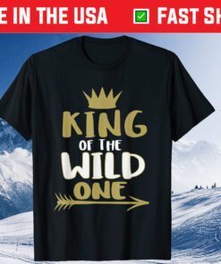 King Of The Wild One Father's Day Classic T-Shirt