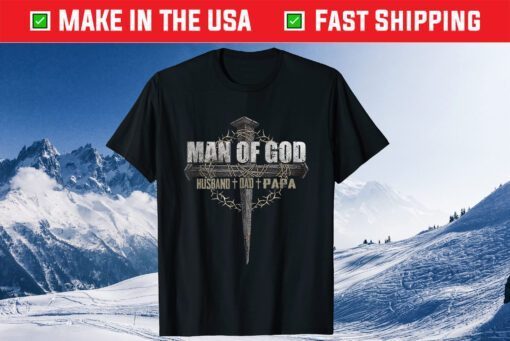 Man of God Husband Dad Papa Us 2021 T-Shirt